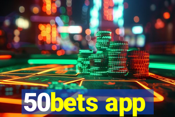 50bets app